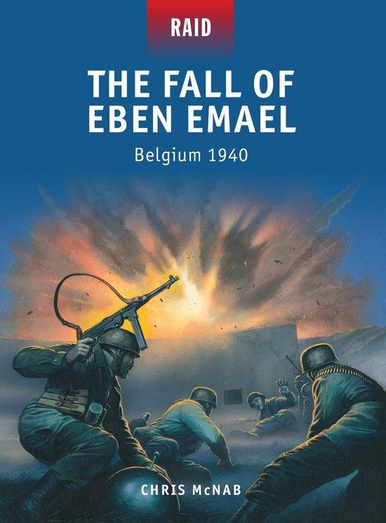 RAID 38 The Fall Of Eben Emael Belgium 1 9781780962610, Livres, Langue | Anglais, Envoi