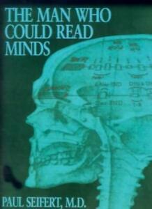 The Man Who Could Read Minds, Seifert, Paul   ,,, Livres, Livres Autre, Envoi