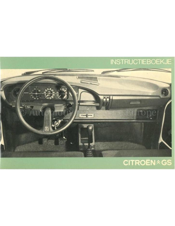 1976 CITROEN GS INSTRUCTIEBOEKJE NEDERLANDS, Autos : Divers, Modes d'emploi & Notices d'utilisation