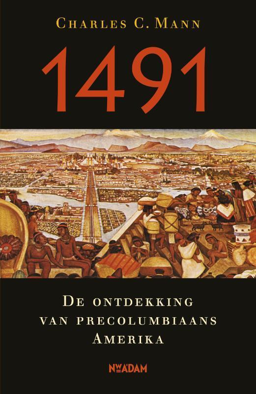 1491 9789046814123 Charles C. Mann, Boeken, Geschiedenis | Wereld, Zo goed als nieuw, Verzenden