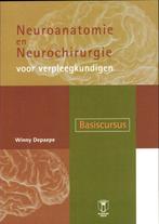 Neuroanatomie en neurochirurgie voor verpleegkundigen, Boeken, Verzenden, Gelezen, Winny Depaepe