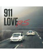 911 LOVE RS (FROM R TO R, 50 YEARS OF PORSCHE 911 RS), Boeken, Nieuw