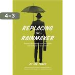 Replacing the Rainmaker 9781483425153 Ian Tonks, Verzenden, Zo goed als nieuw, Ian Tonks