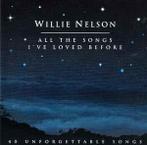 cd - Willie Nelson - All The Songs I've Loved Before - 40 ..