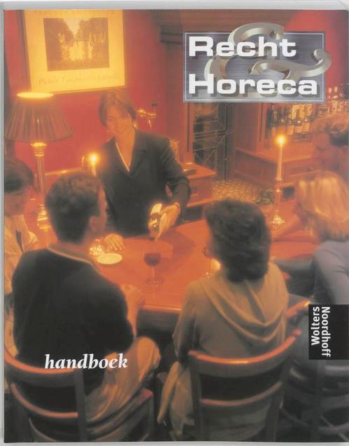 Recht en horeca Handboek 9789001149604, Livres, Livres scolaires, Envoi
