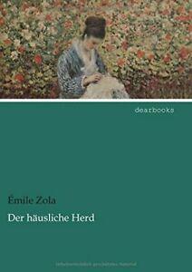 Der H Usliche Herd.by Zola, Emile New   ., Boeken, Overige Boeken, Zo goed als nieuw, Verzenden