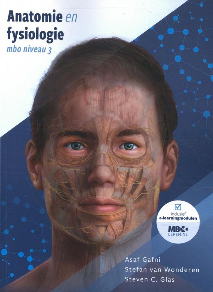 Anatomie en fysiologie mbo niveau 3 9789083251301 Asaf Gafni, Boeken, Schoolboeken, Gelezen, Verzenden