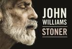 Stoner 9789049805012, Boeken, Gelezen, John Williams, J Williams, Verzenden