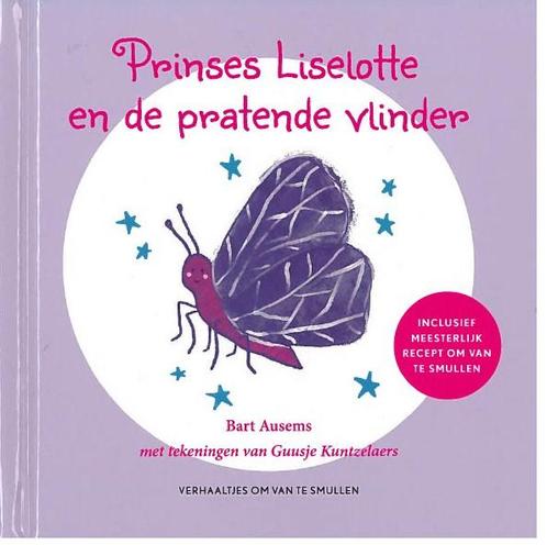 Princes Liselotte en de pratende vlinder 9789090344102, Boeken, Kinderboeken | Jeugd | 10 tot 12 jaar, Zo goed als nieuw, Verzenden