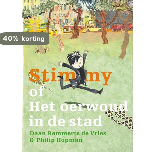 Stimmy Of Het Oerwoud In De Stad 9789059651173, Boeken, Overige Boeken, Zo goed als nieuw, Verzenden