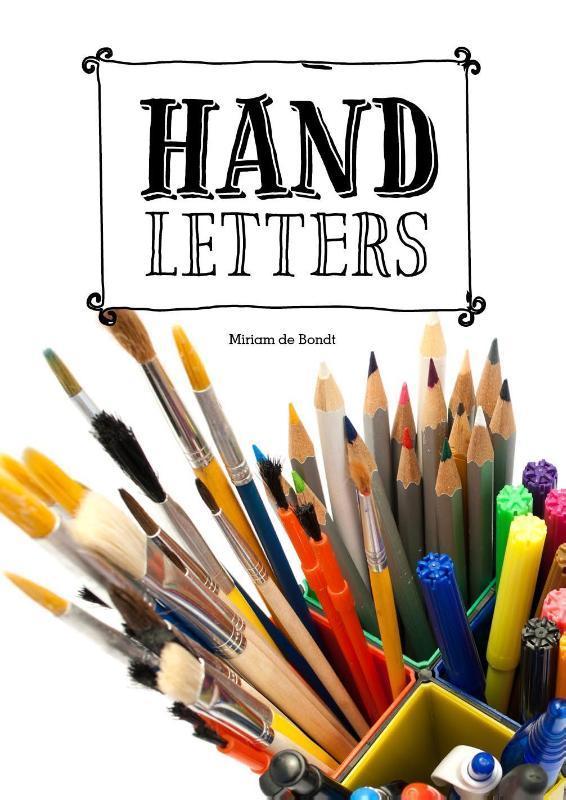 Handletters 9789085164661 Miriam de Bondt, Boeken, Hobby en Vrije tijd, Gelezen, Verzenden