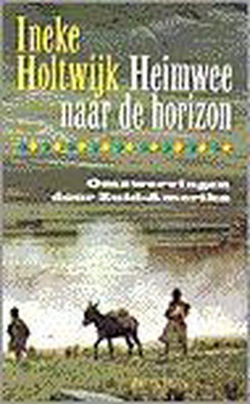 Heimwee naar de horizon 9789053337363, Livres, Romans, Envoi