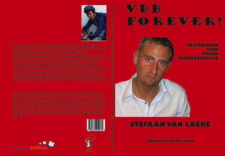 VDB forever! 9789490243067 Stefaan Van Laere, Livres, Loisirs & Temps libre, Envoi