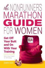 The Nonrunners Marathon Guide for Women 9781580052054, Gelezen, Dawn Dais, Verzenden