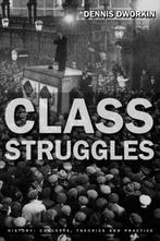 Class Struggles 9781405801386 Dworkin Dennis, Verzenden, Dworkin Dennis