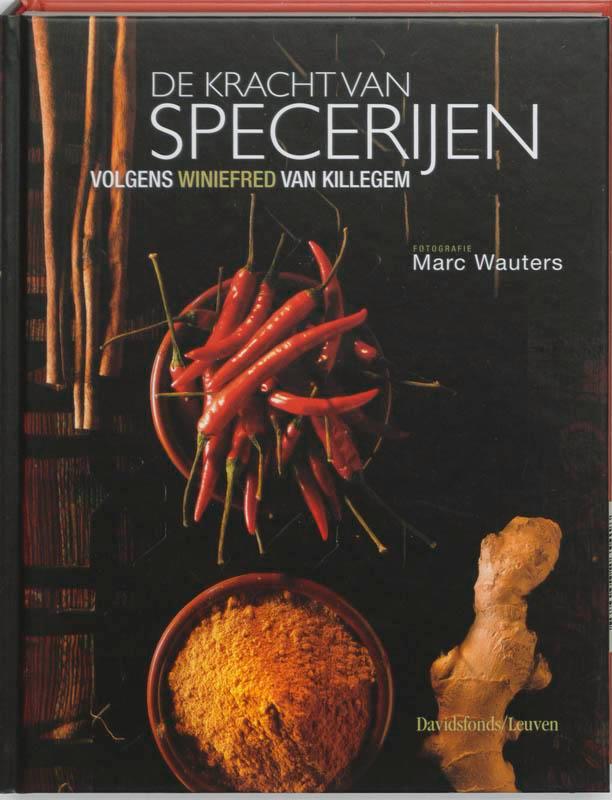 De kracht van specerijen 9789058265418 W. Killegem, Boeken, Kookboeken, Zo goed als nieuw, Verzenden
