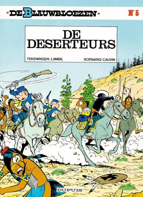 Deserteurs / De Blauwbloezen / 5 9789031403325 Cauvin, Boeken, Stripverhalen, Gelezen, Verzenden