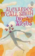 Dream Angus 9781841958422 Alexander McCall Smith, Verzenden, Gelezen, Alexander McCall Smith