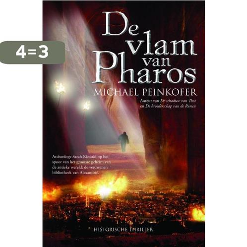 De vlam van Pharos 9789061126508 Michael Peinkofer, Boeken, Thrillers, Gelezen, Verzenden