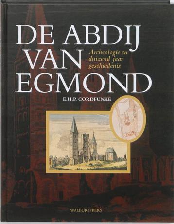 De Abdij van Egmond 9789057306662, Verzenden