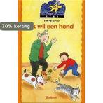Ik wil een hond / Ster / 3-2 9789027628978 E. de Groen, Boeken, Verzenden, Gelezen, E. de Groen