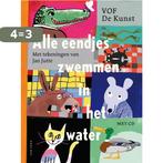 Alle eendjes zwemmen in het water 9789000305216, Boeken, Verzenden, Zo goed als nieuw