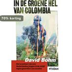 In de groene hel van Colombia 9789046804056 David Bohm, Boeken, Verzenden, Zo goed als nieuw, David Bohm