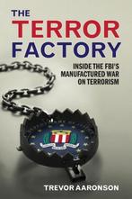 The Terror Factory 9781935439615, Boeken, Trevor Aaronson, Zo goed als nieuw, Verzenden