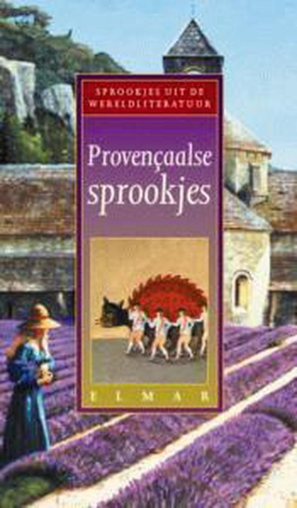 Provencaalse sprookjes / Sprookjes uit de wereldliteratuur, Boeken, Literatuur, Gelezen, Verzenden
