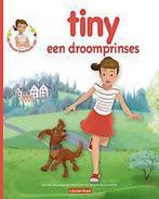 Tiny, nieuwe avonturen van 01. een droomprinses, Boeken, Zo goed als nieuw, G. Haag, M. Marlier, Verzenden