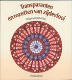 Transparanten en rozetten van zijdevloei 9789062385799, Boeken, Gelezen, H. Meyerbroker, Verzenden