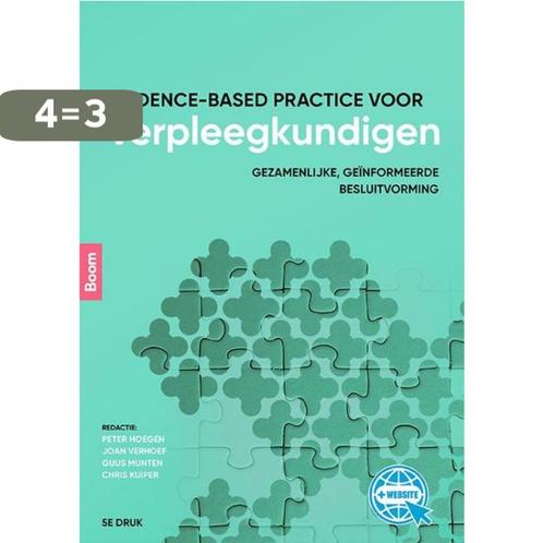 Evidence-based practice voor verpleegkundigen 9789024428632, Boeken, Schoolboeken, Zo goed als nieuw, Verzenden