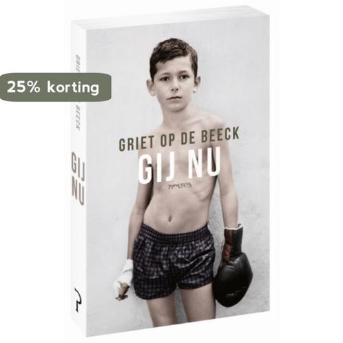 Gij nu 9789044637922 Griet Op de Beeck, Livres, Romans, Envoi