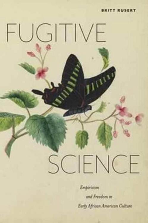 Fugitive Science 9781479847662, Boeken, Overige Boeken, Zo goed als nieuw, Verzenden