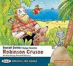 Robinson Crusoe: Hörspiel (1 CD)  Defoe, Daniel  Book, Gelezen, Daniel Defoe, Verzenden