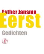 Eerst 9789029574433 Esther Jansma, Livres, Poèmes & Poésie, Verzenden, Esther Jansma