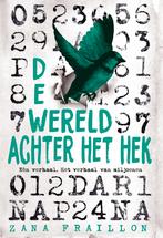 De wereld achter het hek 9789024576579 Zana Fraillon, Boeken, Verzenden, Gelezen, Zana Fraillon