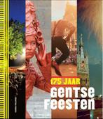 175 jaar Gentse Feesten 9789053254448 Bart Dhondt, Verzenden, Bart D'hondt