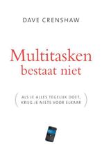 Multitasken Bestaat Niet 9789022959435, Dave Crenshaw, N.v.t., Verzenden