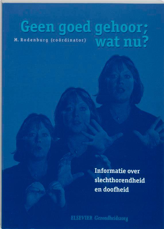 Geen goed gehoor. wat nu? 9789035223219 M. Rodenburg, Boeken, Studieboeken en Cursussen, Zo goed als nieuw, Verzenden