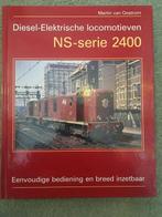 Diesel-Elektrische locomotieven NS-serie 2400 9789071513695, Boeken, Vervoer en Transport, Gelezen, Martin van Oostrom, Verzenden
