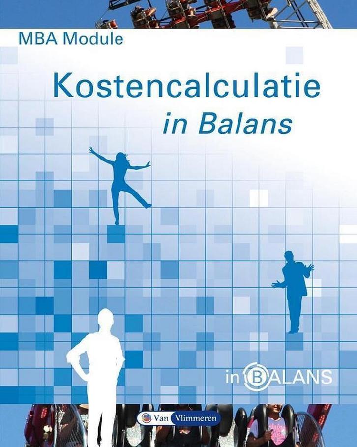 MBA module kostencalculatie in balans / In Balans, Boeken, Schoolboeken, Gelezen, Verzenden
