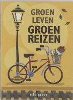 Groen leven / Groen reizen, Boeken, Taal | Overige Talen, Verzenden, Nieuw, Nederlands