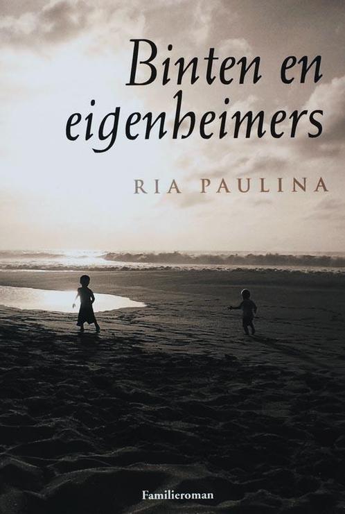 Binten en eigenheimers 9789051793765 R. Paulina, Boeken, Romans, Zo goed als nieuw, Verzenden
