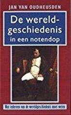 De Wereldgeschiedenis In Een Notendop 9789053339114, J. Van Oudheusden, Verzenden