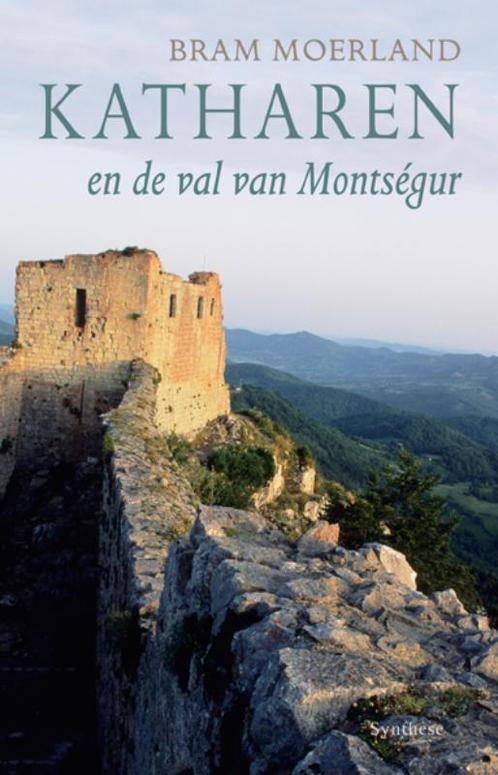 Katharen en de val van Montségur 9789062718207 B. Moerland, Boeken, Filosofie, Zo goed als nieuw, Verzenden