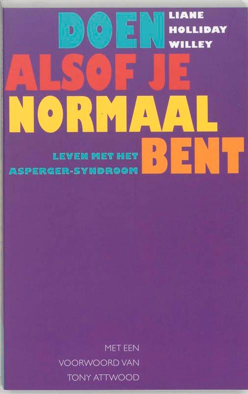 Doen alsof je normaal bent / Pretending to be normal :, Boeken, Psychologie, Zo goed als nieuw, Verzenden