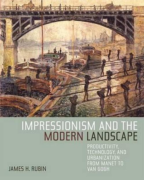 Impressionism and the Modern Landscape 9780520248014, Livres, Livres Autre, Envoi