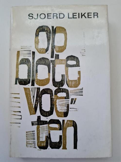 Op blote voeten 9789025809553 Sjoerd Leiker, Boeken, Overige Boeken, Gelezen, Verzenden