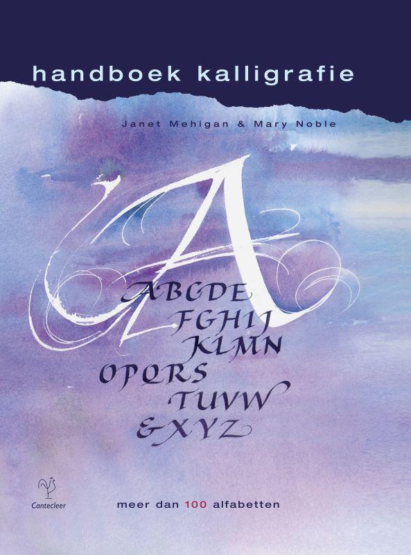 Handboek Kalligrafie 9789021336695 M. Noble, Boeken, Hobby en Vrije tijd, Gelezen, Verzenden